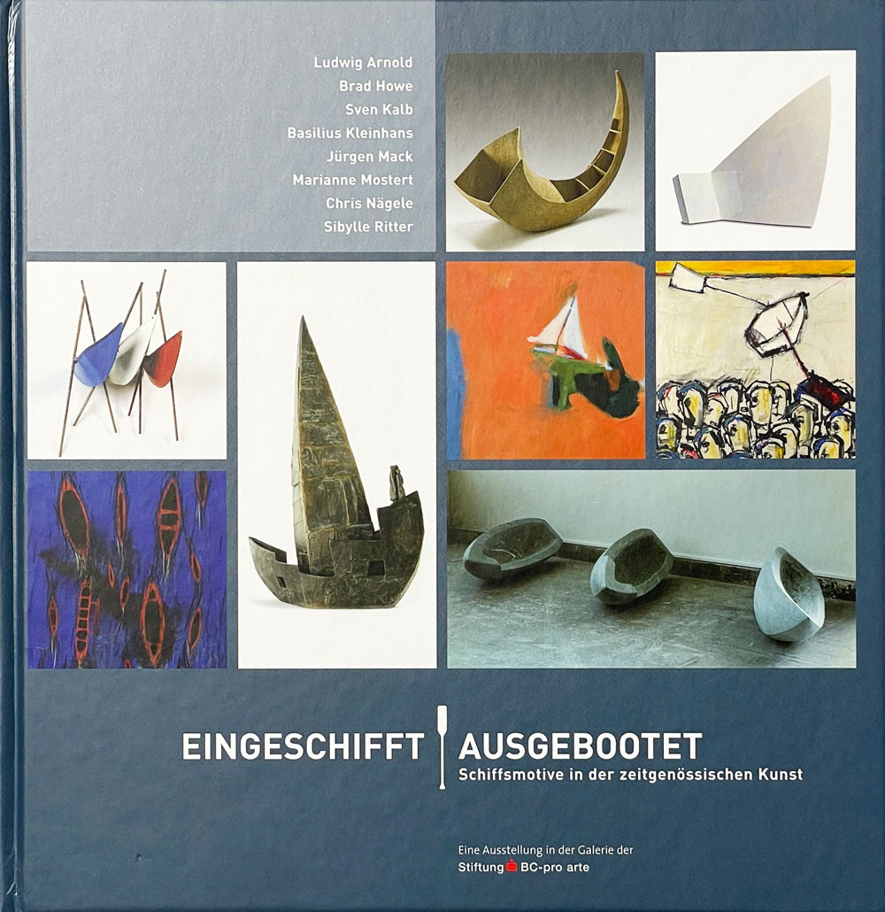 Katalog zur Ausstellung Eingeschifft-ausgebootet. Schiffsmotive in der zeitgenössischen Kunst. Biberach 2008