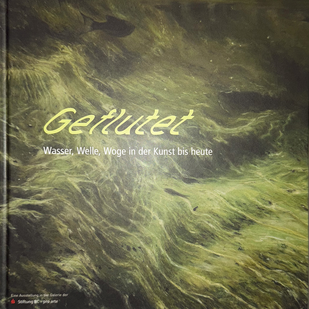 Bild des Katalogs zur Ausstellung Geflutet - Wasser, Welle, Woge in der Kunst bis heute